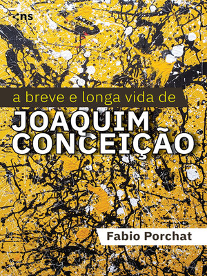 cover image of A breve e longa vida de Joaquim Conceição